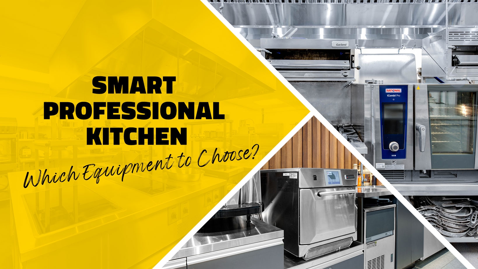 Smart Professional Kitchen: Which Equipment to Choose?